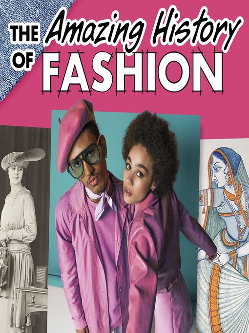 Title details for The Amazing History of Fashion by Kesha Grant - Available